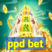 ppd bet